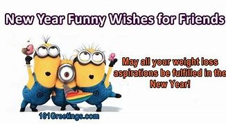 Image result for Funny Happy New Year Friends