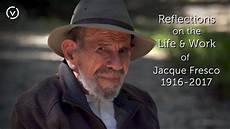 fresco jacque reflections on the work of jacque fresco fresco jacque reflections on the work of jacque fresco