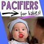 Image result for Funny Baby Pacifiers