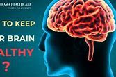 Image result for How to Keep Your Brain Healthy