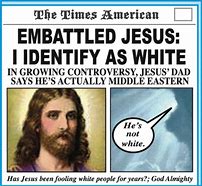 Image result for White Jesus Meme