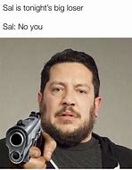Image result for Sal Meme Poster