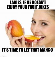 Image result for No Fruit Meme