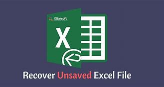 Image result for How to See Unsaved Excel File