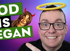 Image result for Vegan God