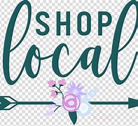 Image result for Funny Shop Local Signs