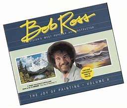 Image result for Bob Ross the Joy of Painting by Joan Kowalski