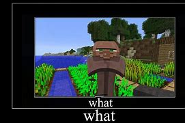 Image result for Minecraft Wait What Meme