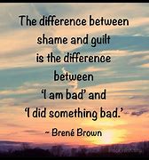 Image result for Quotes About Guilt and Shame