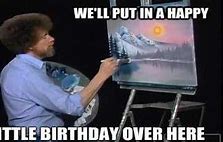 Image result for Bob Ross Birthday Quotes