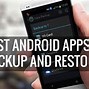 Image result for Backup and Restore Android