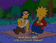 Image result for Clutching at Straws Meme