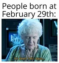 Image result for Leap Day Birthday Meme