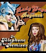 Image result for Lady Gaga Feat Beyoncé Telephone