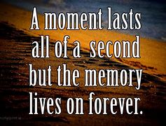 Image result for Quotes About Memorable Old Memories