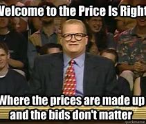 Image result for Price Is Right Meme