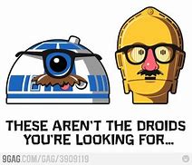 Image result for Funny Star Wars Droids