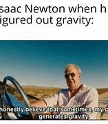 Image result for Newton Laws Meme