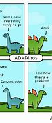 Image result for ADHD Memes Relatable