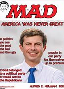 Image result for Pete Buttigieg What Me Worry Memes