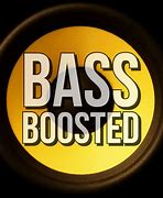 Image result for Daisy09 Bass Boosted