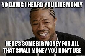 Image result for About My Money Meme