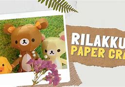 Image result for Rilakkuma Crafts