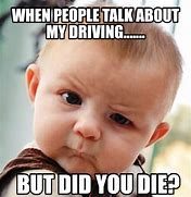 Image result for Funny People Driving Meme