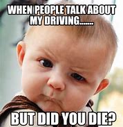 Image result for Pic of Funny Meme Driving
