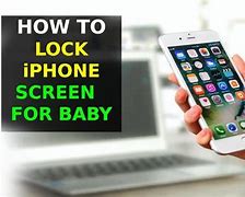 Image result for How to Lock iPhone Screen for Baby