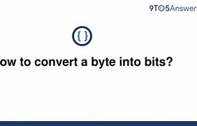 Image result for How to Confert From Bit to Byte