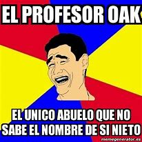 Image result for Professor Oak Meme