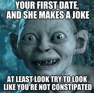 Image result for Good Luck First Date Meme