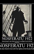 Image result for Nosferatu Meme