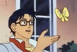 Image result for Butterfly Meme Blank