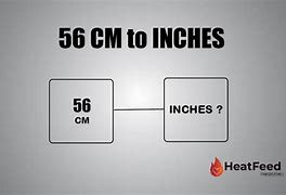 Image result for 56 Inches in Cm