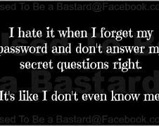 Image result for Forgot Your Password Meme