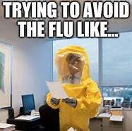 Image result for Love and Flu Are in the Air Meme