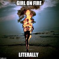 Image result for Fire Girl Swing Meme