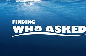 Image result for Finding Who Asked Meme