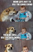 Image result for China Dog Meme