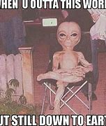 Image result for Jokes About Aliens and Outer Space Meme