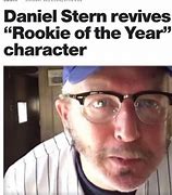 Image result for Daniel Stern Rookie of the Year Quotes