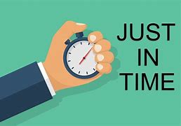 Image result for Just in Time Cartoon