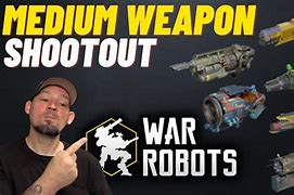 Image result for War Robots Best Weapons
