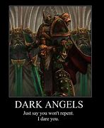Image result for Dark Angels 40K Sayings
