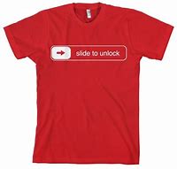 Image result for Slide to Unlock Shirt