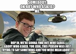Image result for Meme Guys Who Ask