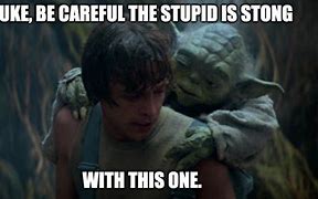 Image result for Funny Yoda and Luke Memes