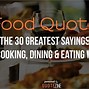 Image result for Come Eat Sayings